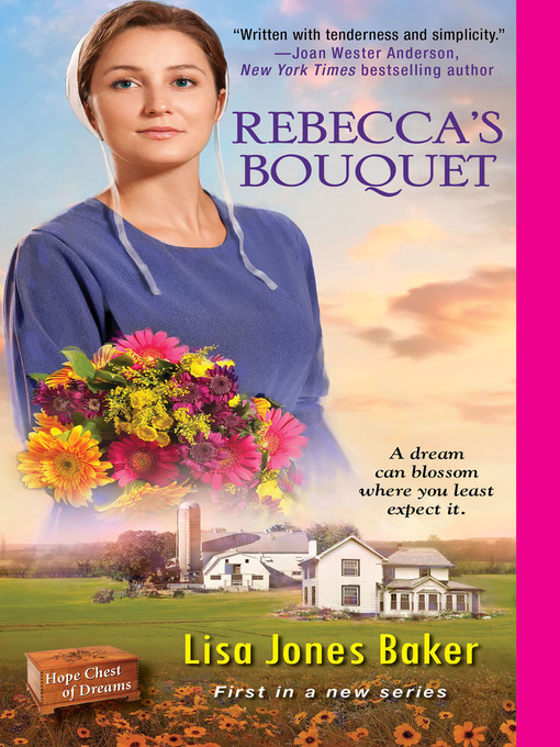 Title details for Rebecca's Bouquet by Lisa Jones Baker - Available